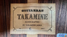 Load image into Gallery viewer, Takamine No.6 Classical Guitar (1981)